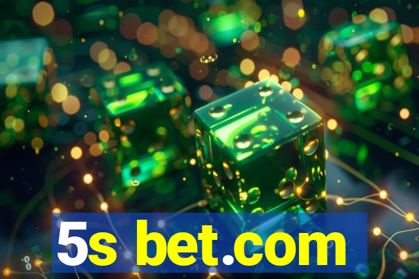 5s bet.com